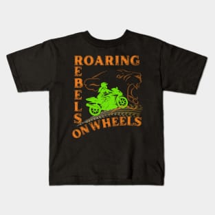 Roaring rebels on wheels Kids T-Shirt